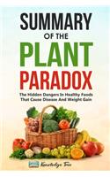 Summary of The Plant Paradox: The Hidden Dangers In Healthy Foods That Cause Disease And Weight Gain