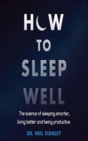 How to Sleep Well