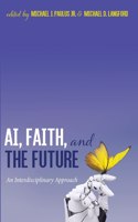 AI, Faith, and the Future
