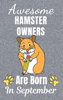 Awesome Hamster Owners Are Born In September