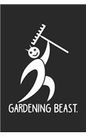 Gardening Beast
