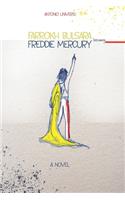 Farrokh Bulsara becoming Freddie Mercury