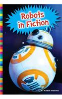 Robots in Fiction