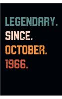 Blank Lined Journal, Notebook, Diary, Planner - Legendary Since October 1966 - 53rd Birthday Gift For 53 Years Old Men and Women born in October: Medium College-Ruled Journey Diary, 110 page, Lined, 6x9 (15.2 x 22.9 cm)