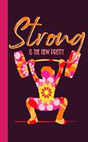 Strong Is The New Pretty