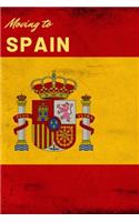 Moving to Spain: Blank Lined Journal Gift