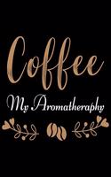 Coffee My Aromatheraphy