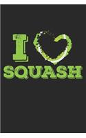 I Love Squash