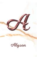 Alyson: Journal Diary - Personalized First Name Personal Writing - Letter A White Marble Rose Gold Pink Effect Cover - Daily Diaries for Journalists & Write