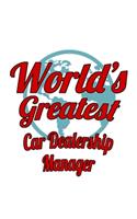 World's Greatest Car Dealership Manager