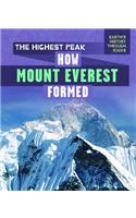 The Highest Peak: How Mount Everest Formed