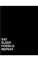Eat Sleep Fossils Repeat