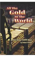 All the Gold in the World