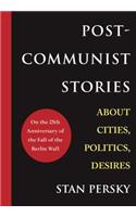 Post-Communist Stories