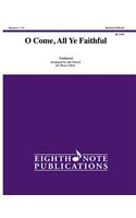O Come, All Ye Faithful