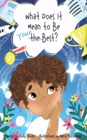What Does It Mean to Be Your Best?