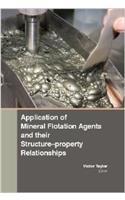 Application Of Mineral Floatation Agents And Their Structure-Property Relationships