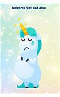 Unicorns Get Sad Also: Diary Writing Journal