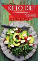 The Essential Keto Diet Cookbook: Easy, Low-Carb And Budget-Friendly Everyday Recipes