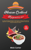 The Mexican Cookbook - Appetizer