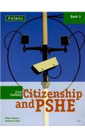 21st Century Citizenship & PSHE: Book 3