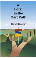 A Fork in the Cart Path