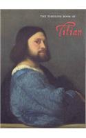 The Timeline Book of Titian: (Timeline)