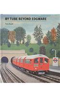 By Tube Beyond Edgware
