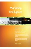Marketing Intelligence A Complete Guide - 2020 Edition
