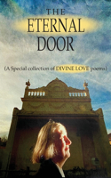 Eternal Door: A Special collection of DIVINE LOVE poems