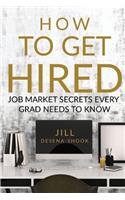 How to Get Hired