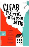 Clear Out the Static in Your Attic