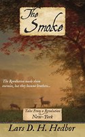 Smoke: Tales From a Revolution - New-York