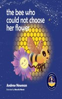 Bee Who Could Not Choose Her Flower