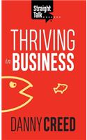 Straight Talk: Thriving In Business