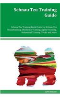 Schnau-Tzu Training Guide Schnau-Tzu Training Book Features: Schnau-Tzu Housetraining, Obedience Training, Agility Training, Behavioral Training, Tricks and More