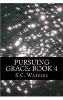 Pursuing Grace
