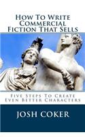 How To Write Commercial Fiction That Sells