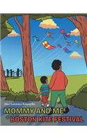 Mommy and Me at the Boston Kite Festival