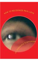 How to Recognize Real Love