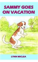 Sammy Goes On Vacation