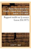 Rapport Inédit Sur La Source Lucas
