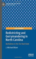 Redistricting and Gerrymandering in North Carolina