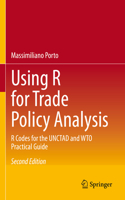 Using R for Trade Policy Analysis: R Codes for the UNCTAD and WTO Practical Guide