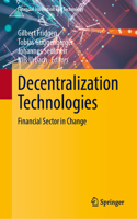 Decentralization Technologies: Financial Sector in Change