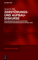 Zerstörungs- Und Aufbaudiskurse
