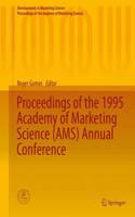 Proceedings of the 1995 Academy of Marketing Science (Ams) Annual Conference
