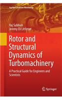 Rotor and Structural Dynamics of Turbomachinery