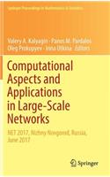 Computational Aspects and Applications in Large-Scale Networks: Net 2017, Nizhny Novgorod, Russia, June 2017