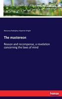 The mastereon